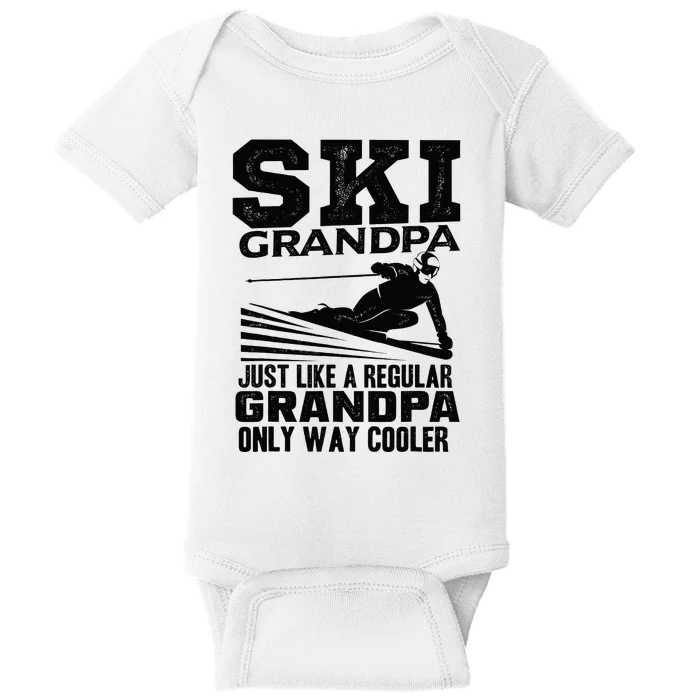 Funny Skiing Quote Ski Grandpa Grandfather Baby Bodysuit