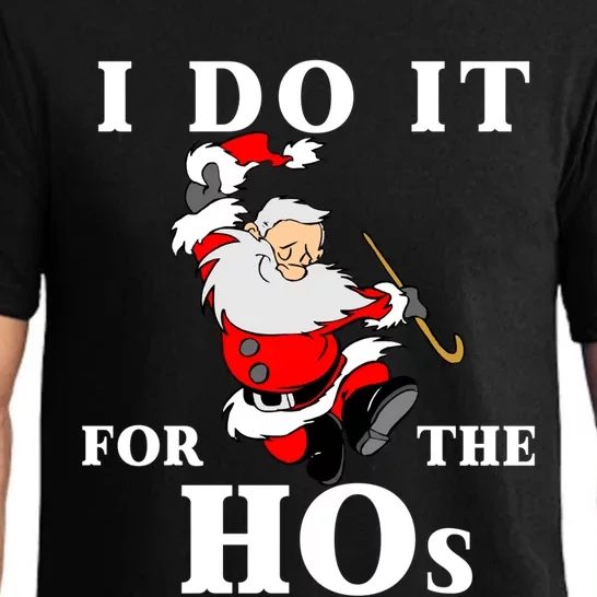 Funny Santa Quotes Festive Dancing Santa I Do It For The Hos Cute Gift Pajama Set