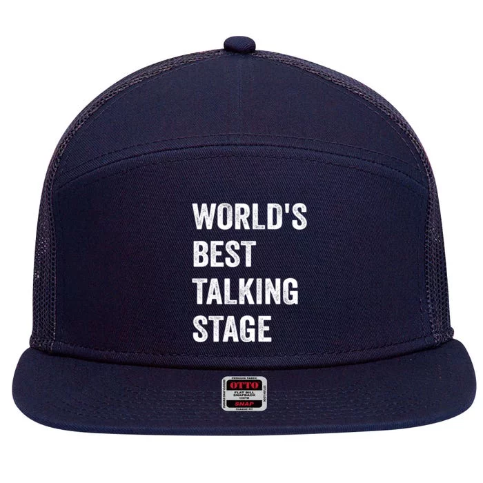 Funny Sarcastic Quote Saying World’s Best Talking Stage 7 Panel Mesh Trucker Snapback Hat