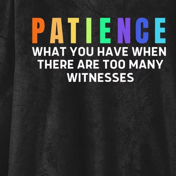 Funny Sarcastic Quote Saying Patience Definition Hooded Wearable Blanket