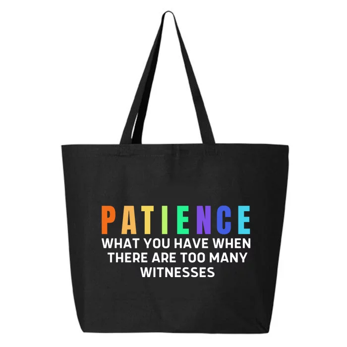 Funny Sarcastic Quote Saying Patience Definition 25L Jumbo Tote