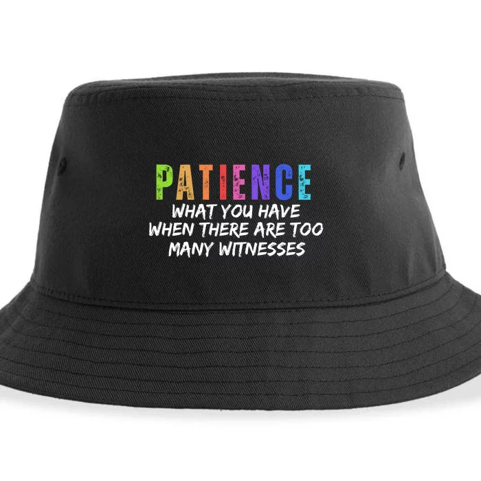 Funny Sarcastic Quote Saying Patience Definition Sustainable Bucket Hat