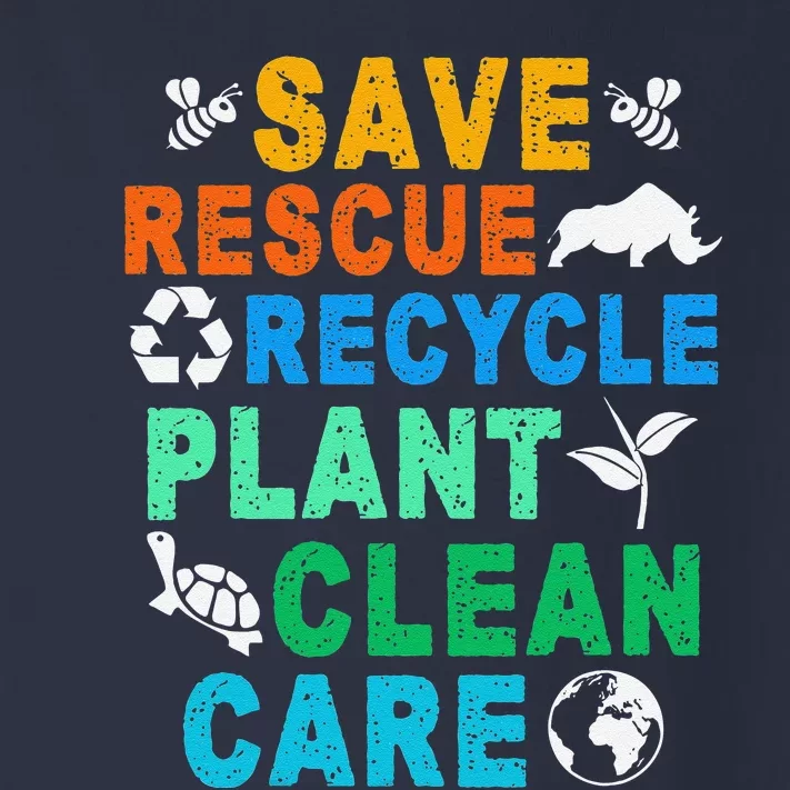 Funny Save Rescue Recycle Plant Clean Care Earth Day Toddler Long Sleeve Shirt