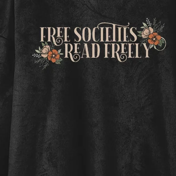 Free Societies Read Freely Read Banned Books Librarians Hooded Wearable Blanket