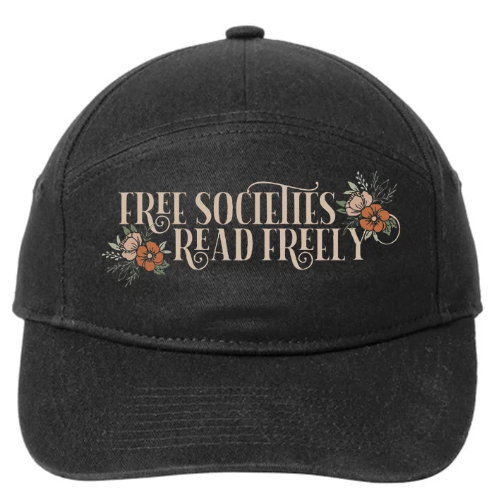 Free Societies Read Freely Read Banned Books Librarians 7-Panel Snapback Hat