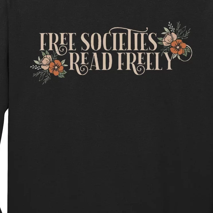 Free Societies Read Freely Read Banned Books Librarians Tall Long Sleeve T-Shirt