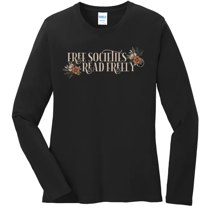 Free Societies Read Freely Read Banned Books Librarians Ladies Long Sleeve Shirt