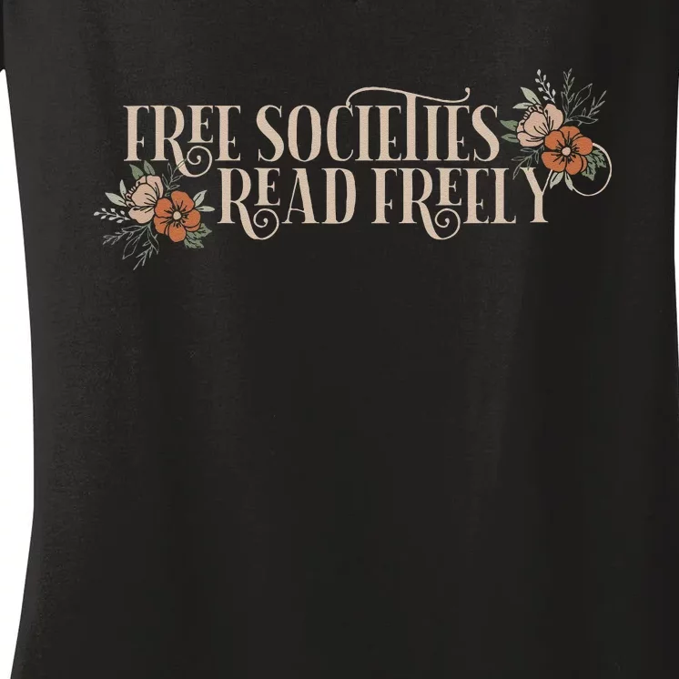 Free Societies Read Freely Read Banned Books Librarians Women's V-Neck T-Shirt