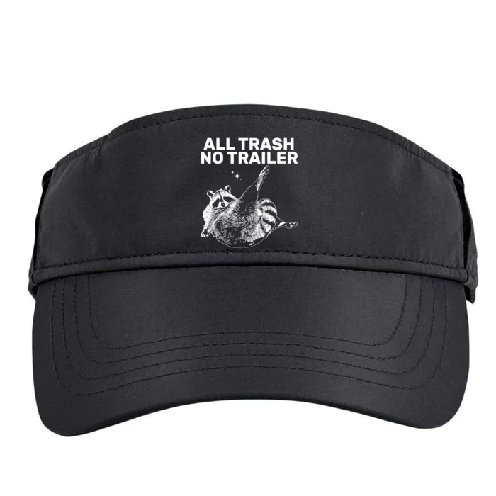 Funny Sarcastic Raccoon All Trash No Trailer Adult Drive Performance Visor