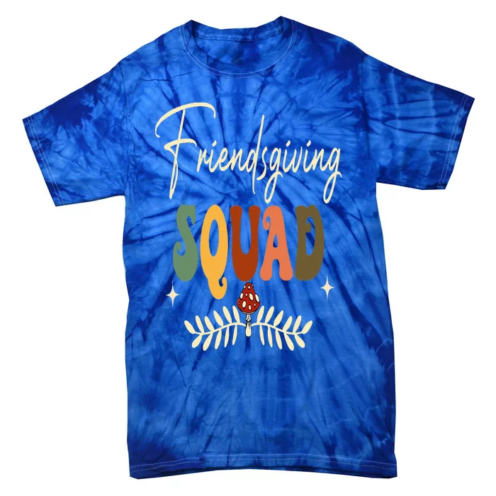 Friendsgiving Squad Retro Groovy Thanksgiving Team Matching Tie-Dye T-Shirt