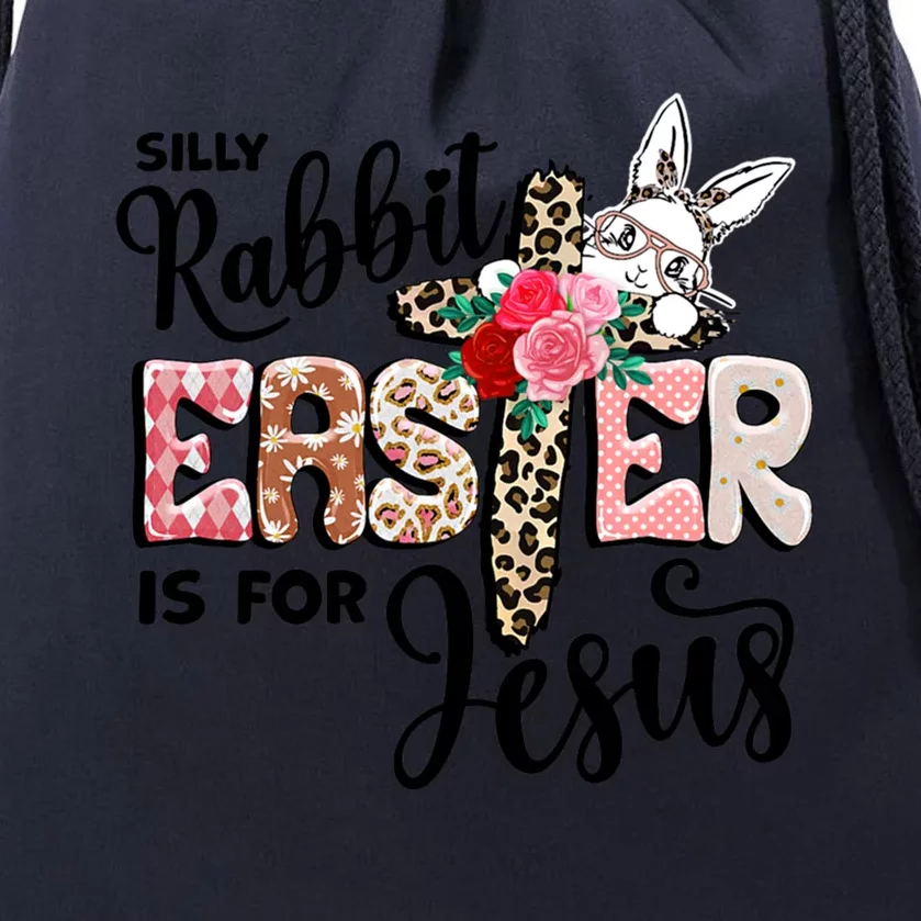 Funny Silly Rabbit Is For Jesus Easter Day Leopard Cross Cute Gift Drawstring Bag