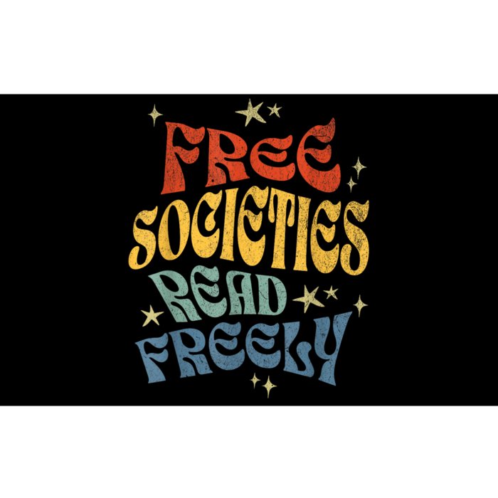 Free Societies Read Freely Reading Book I Read Banned Books Bumper Sticker