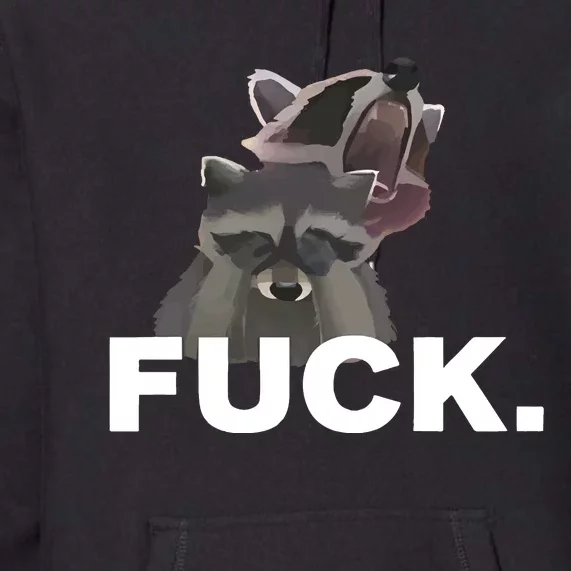 Fuck Sad Raccoon Premium Hoodie