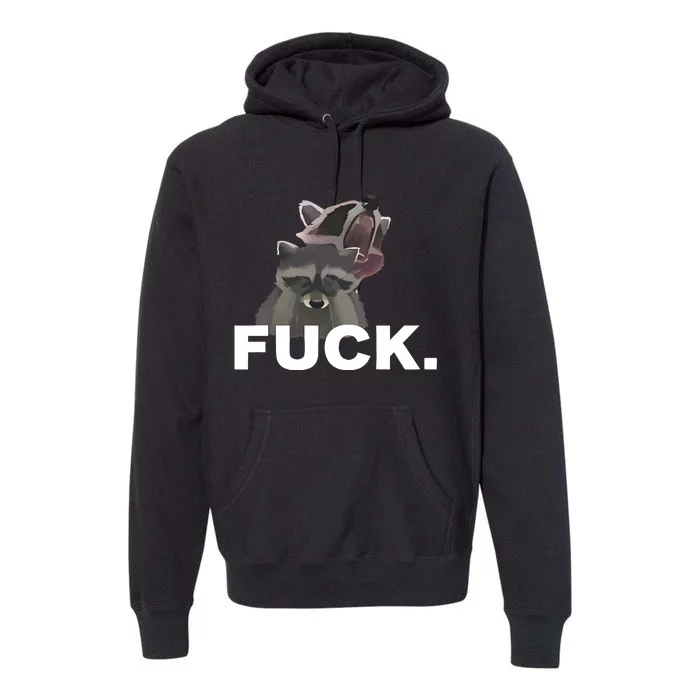 Fuck Sad Raccoon Premium Hoodie