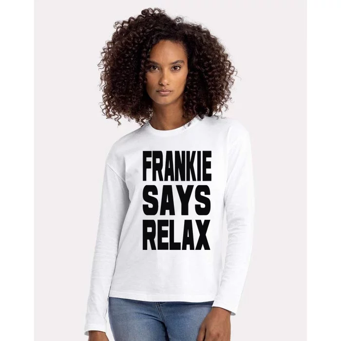 Frankie Says Relax Womens Cotton Relaxed Long Sleeve T-Shirt