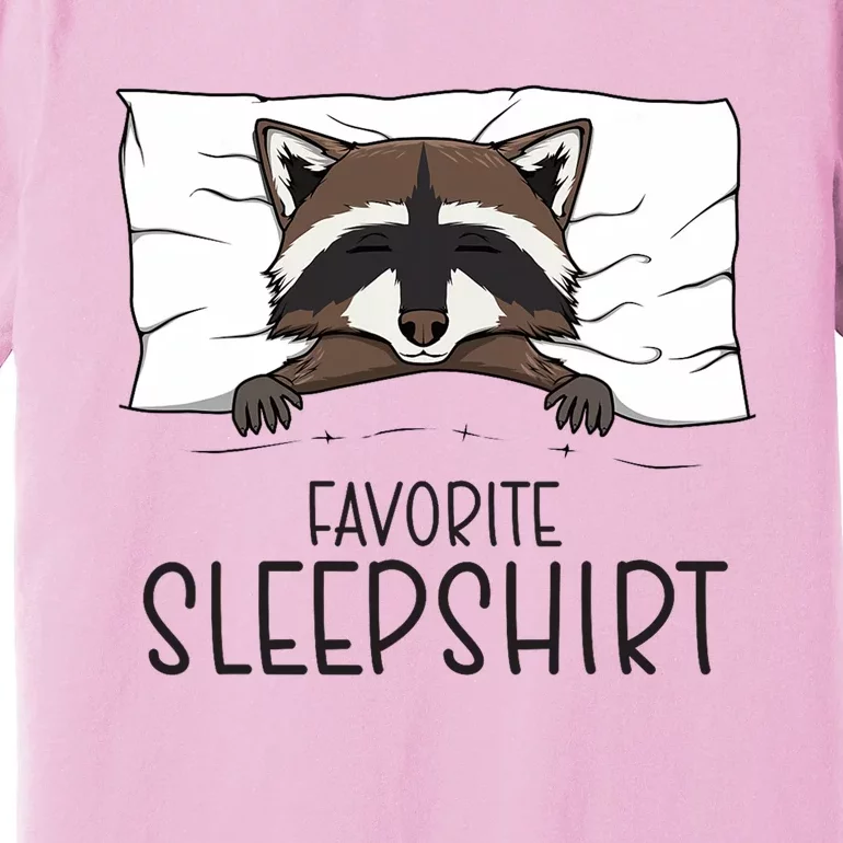 Favorite Sleepshirt Racoon Napping Raccoon Pajama Premium T-Shirt