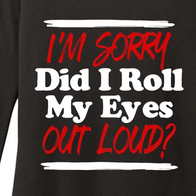 Funny Sarcastic, Roll My Eyes Tee, Funny Saying Womens CVC Long Sleeve Shirt