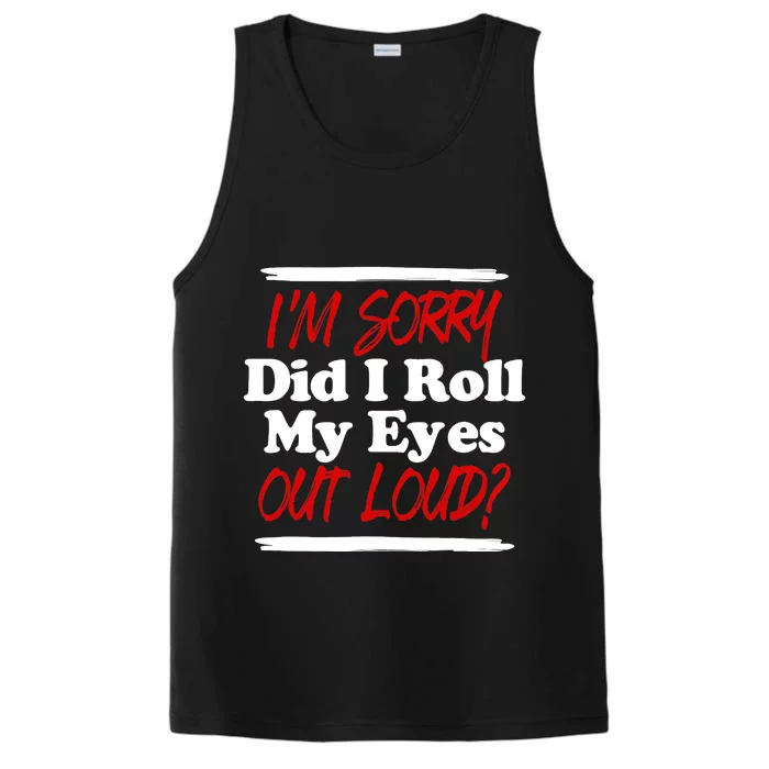 Funny Sarcastic, Roll My Eyes Tee, Funny Saying Performance Tank