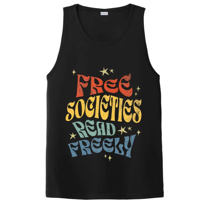 Free Societies Read Freely Reading book I read banned books Performance Tank