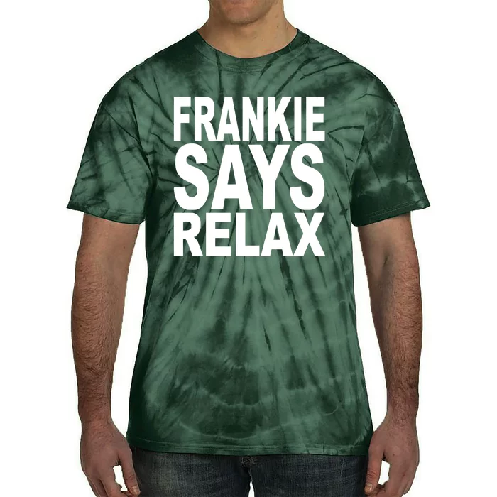 FRANKIE SAYS RELAX Tie-Dye T-Shirt