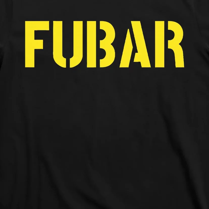 FUBAR SNAFU RTFM JFGI  For Funny Acronyms T-Shirt