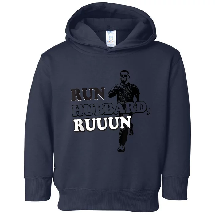 Funny Sarcastic Run Hubbard Run Saying Women Design Toddler Hoodie