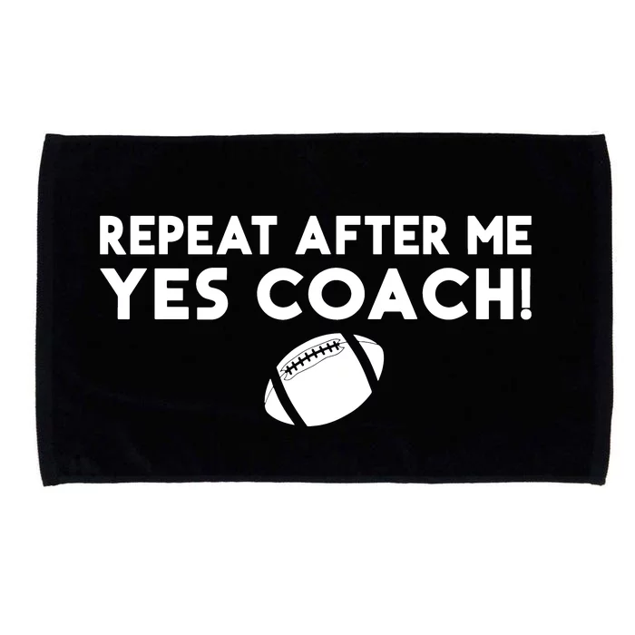 Funny Sport Repeat After Me Yes Coach American Football Microfiber Hand Towel