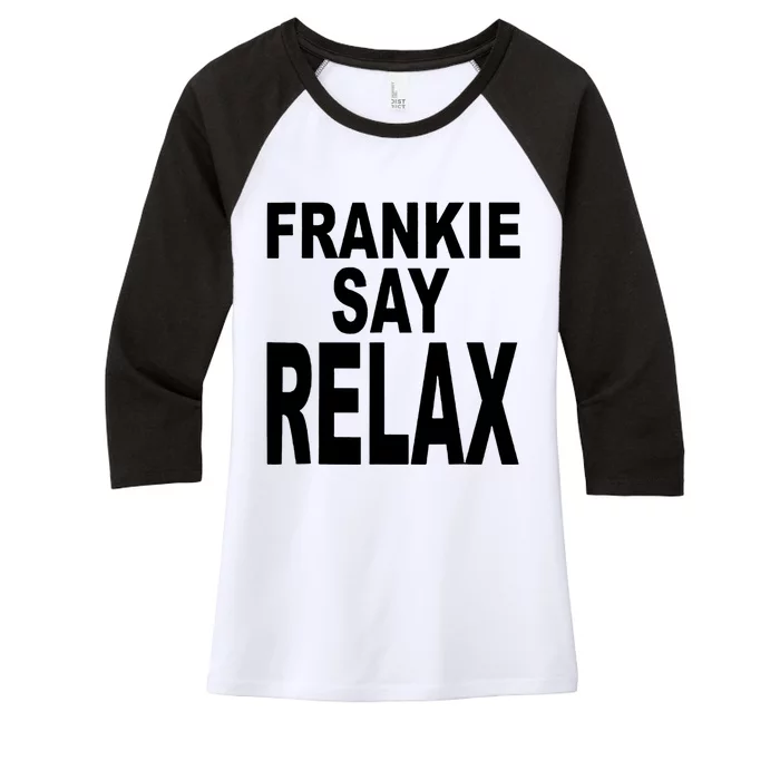 Frankie Say Relax Shirt Funny Retro Vintage Women's Tri-Blend 3/4-Sleeve Raglan Shirt