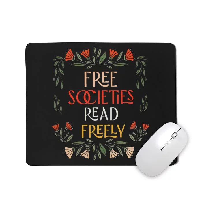 Free Societies Read Freely Read Banned Books Librarians Mousepad