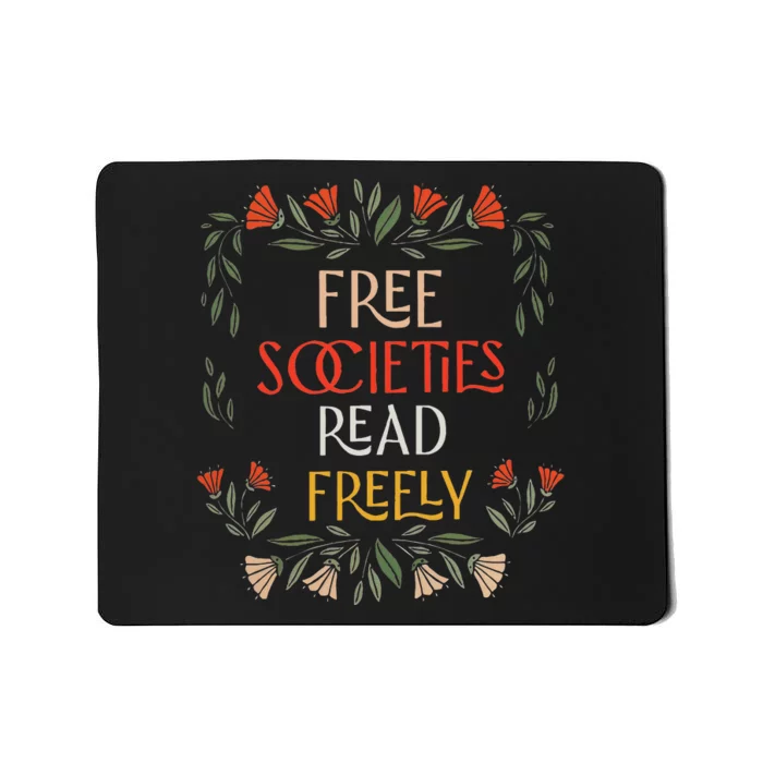 Free Societies Read Freely Read Banned Books Librarians Mousepad