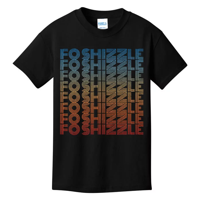 Fo Shizzle Retro Funny Sarcastic Gangster Rap Fo Shizzle Kids T-Shirt