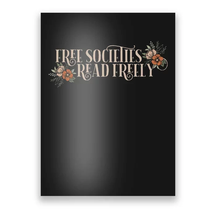 Free Societies Read Freely Read Banned Books Librarians Poster