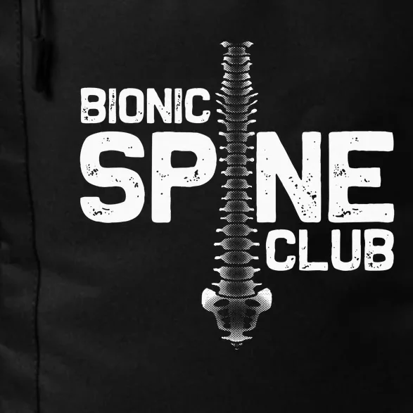 Funny Spine Surgery Gift For Men Women Bionic Spine Club Daily Commute Backpack