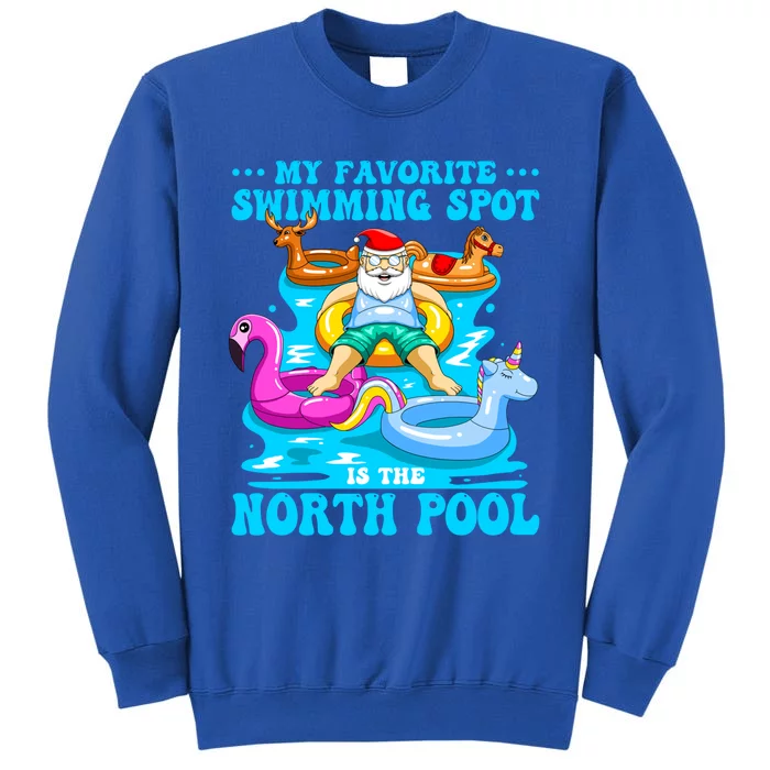 Favorite Swimming Spot Is North Pool Santa Christmas In July Gift Sweatshirt