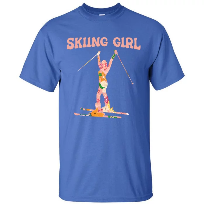 Funny Skiing Ski Mountain Winter Snow Sport Meaningful Gift Skiing Gift Tall T-Shirt