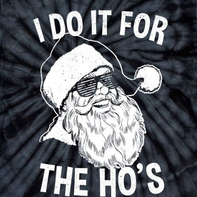 Funny Santa Shirt | Retro Santa I Do It For The Ho's TShirt Tie-Dye T-Shirt
