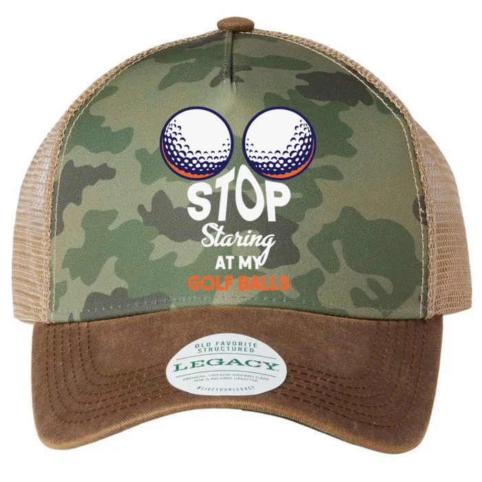 Funny Stop Staring At My Golf Balls Cute Golfing Gift Joke Legacy Tie Dye Trucker Hat