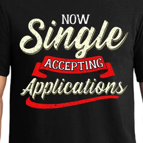 Funny Singles Seeking Now Accepting Applications Pajama Set