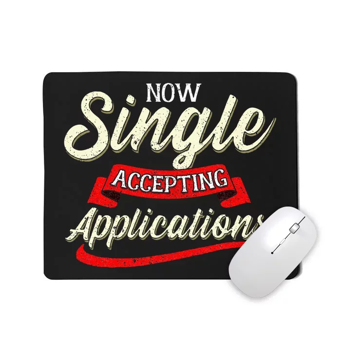 Funny Singles Seeking Now Accepting Applications Mousepad