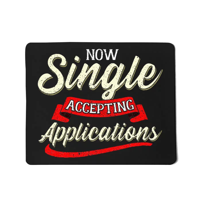 Funny Singles Seeking Now Accepting Applications Mousepad