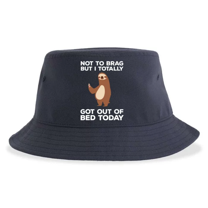 Funny Sloth Shirts Totally Got Out Of Bed Today Sustainable Bucket Hat