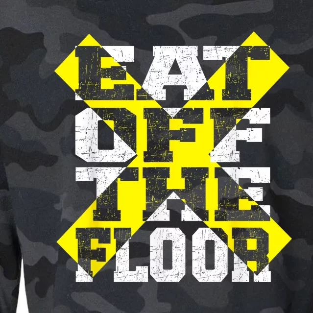 Funny Saying Sarcastic Humor Eat Off The Floor Cropped Pullover Crew