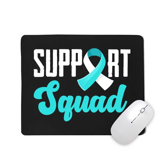 Funny Support Squad Teal White Ribbon Cervical Cancer Awareness Mousepad