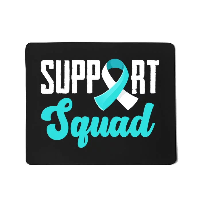 Funny Support Squad Teal White Ribbon Cervical Cancer Awareness Mousepad