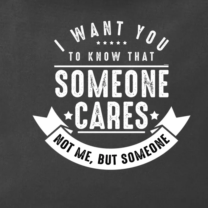 Funny Savage Sarcastic Someone Cares Not Me Zip Tote Bag