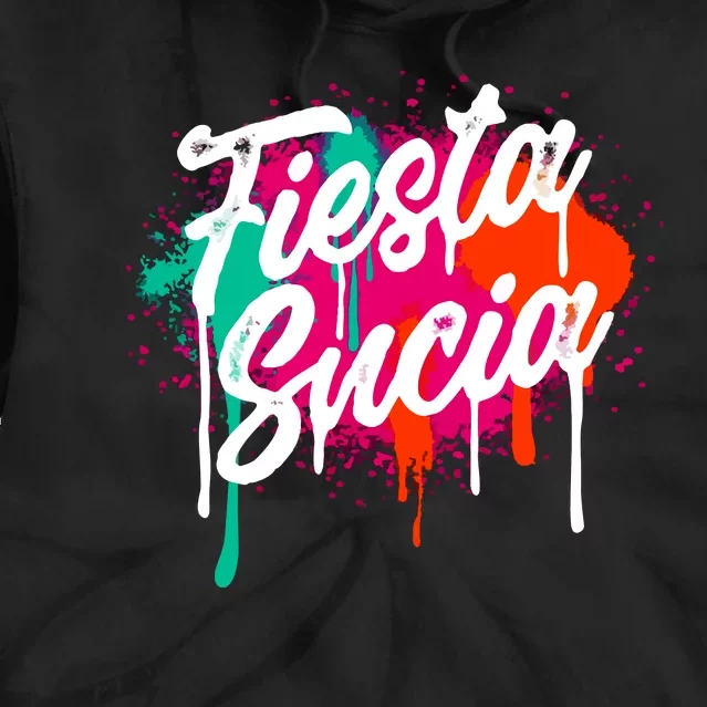 Fiesta Sucia San Antonio Tie Dye Hoodie