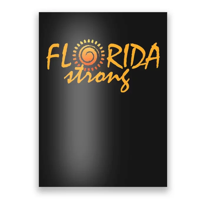 Florida Strong Sunshine State Graphic Poster