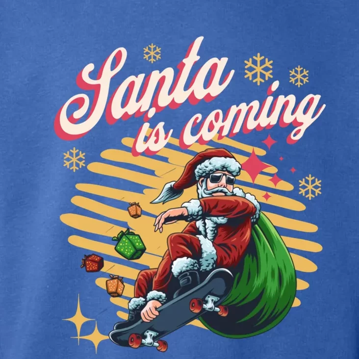 Funny Skateboard Santa Claus Is Coming Merry Christmas Great Gift Toddler Hoodie