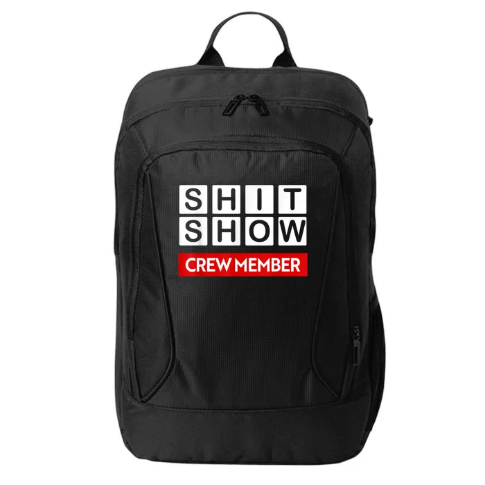 Funny Shit Show Crew Member City Backpack