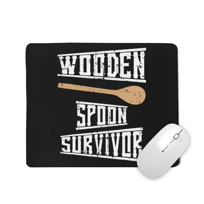 Funny Spoon Survivor For Winner I Survived The Wooden Spoon Mousepad